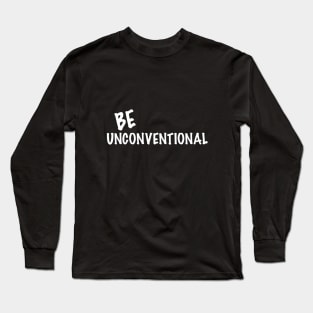 BE Unconventional (Dark Bg) Long Sleeve T-Shirt